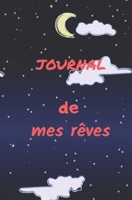 JOURNAL DE MES REVES: petit bullet journal en 3 parties : écris,interprète, colorie tes émotions pour enfant, adulte, adolescent, idée de cadeau de ... | 5,25po x 8po | 51pages (French Edition) 1693556820 Book Cover