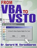 From VBA to VSTO: Is Excel's New Engine Right for You? 1932802142 Book Cover