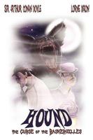 Hound: The Curse of the Baskervilles - Sir Arthur Conan Doyle's Classic Now with Werewolf Madness 1926712390 Book Cover