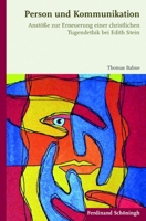 Person Und Kommunikation: Anstöße Zur Erneuerung Einer Christlichen Tugendethik Bei Edith Stein 3506766597 Book Cover