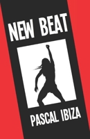 New Beat: Bombos y estrobos 1724001604 Book Cover