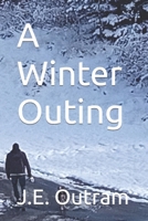 A Winter Outing B0B39PSJ92 Book Cover