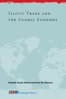 Illicit Trade and the Global Economy 0262016559 Book Cover