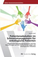 Patientenedukation Im Schmerzmanagement Fur Onkologische Patienten 3639720180 Book Cover