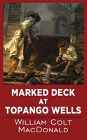 Marked Deck at Topango Wells B0DRZ1YLZ4 Book Cover