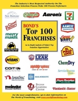 Bond's Top 100 Franchises: An In Depth Analysis of Today's Top Franchise Opportunities 1887137319 Book Cover