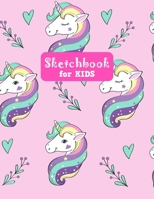 Sketchbook for Kids: Unicorn Cute Unicorn Large Sketch Book for Drawing, Writing, Painting, Sketching, Doodling and Activity Book- Birthday and Christmas Gift Ideas for Kids, Girls, Boys, Teens and Wo 165557888X Book Cover