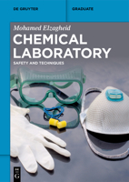 Chemical Laboratory: Safety and Techniques 3110779110 Book Cover
