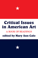 Critical Issues in American Art: A Book of Readings 0367094940 Book Cover