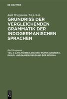 Zahlwrter, Die Drei Nominalgenera, Kasus- Und Numerusbildung Der Nomina 3111244784 Book Cover