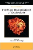 Forensic Investigation of Explosions 0367778203 Book Cover