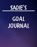Sadie's Goal Journal: 2020 New Year Planner Goal Journal Gift for Sadie / Notebook / Diary / Unique Greeting Card Alternative 1676970576 Book Cover