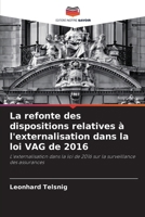 La refonte des dispositions relatives à l'externalisation dans la loi VAG de 2016 (French Edition) 6630011120 Book Cover