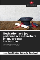 Motivation and job performance in teachers of educational institutions. 6205316250 Book Cover