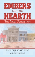 Embers on the Hearth: The Next Generation 1665549890 Book Cover