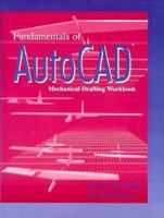 Fundamentals of Autocad: Mechanical Drafting Workbook 0138877386 Book Cover