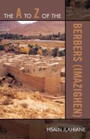 A to Z of the Berbers (Imazighen) 0810868466 Book Cover
