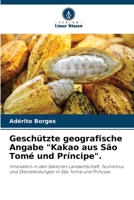Geschützte geografische Angabe "Kakao aus São Tomé und Príncipe". 6207268148 Book Cover