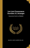 Les Lois D'assurance Ouvrière À L'étranger: Assurance Contre La Maladie 0274148927 Book Cover