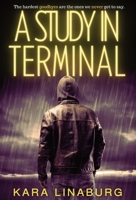 Study in Terminal 1737673835 Book Cover