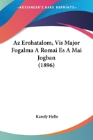 Az Erohatalom, Vis Major Fogalma A Romai Es A Mai Jogban (1896) 1160804052 Book Cover