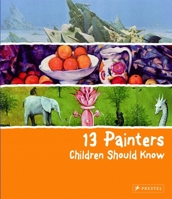 13 Painters Children Should Know 3791370863 Book Cover