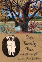 Our Family Tree and Other Myths 1971191086 Book Cover