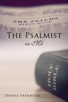 The Psalmist in Me 1632219352 Book Cover