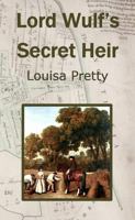 Lord Wulf's Secret Heir 0244410100 Book Cover