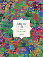Notes to Self: A Journal for Self-Care 0143130889 Book Cover