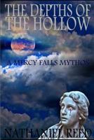 The Depths of the Hollow: A Mercy Falls Mythos 1500939307 Book Cover