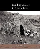 Building a State in Apache Land 9356086443 Book Cover