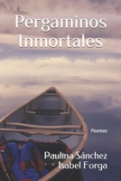 Pergaminos Inmortales: Poemas B08YHQVGTN Book Cover