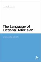 Language of Fictional Television: Drama and Identity 1441183663 Book Cover