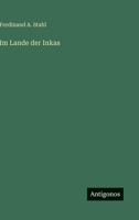 Im Lande der Inkas 3846007706 Book Cover