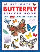 Ultimate Butterfly Sticker Book with 100 Amazing Stickers: Learn All about Butterflies and Moths - With Fantastic Reusable Easy-To-Peel Stickers 186147881X Book Cover