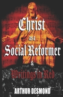 Christ as a Social Reformer & Writings in Red 9198593218 Book Cover