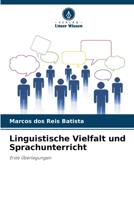 Linguistische Vielfalt und Sprachunterricht: Erste Überlegungen (German Edition) 6208717345 Book Cover
