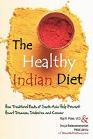The Healthy Indian Diet 1461122139 Book Cover