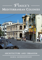 Venice's Mediterranean Colonies: Architecture and Urbanism 0521184347 Book Cover