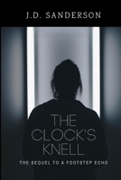 The Clock's Knell 1709434155 Book Cover