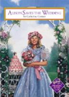 Alison Saves The Wedding (Magic Attic Club, #10) 1575130181 Book Cover