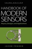 Handbook of Modern Sensors: Physics, Designs, and Applications (Handbook of Modern Sensors) 0387007504 Book Cover