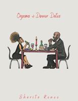 Orgasms and Dinner Dates 1735436704 Book Cover