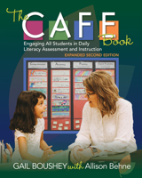 The CAFE Book: Engaging All Students in Daily Literary Assessment and Instruction 1571107282 Book Cover