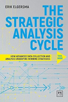 The Strategic Analysis Cycle Tool Book: How Advanced Data Collection and Analysis Underpins Winning Strategies 1911498371 Book Cover