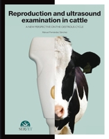 Reproduction and ultrasound examination in cattle 8494040227 Book Cover
