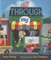 All Through My Town 1619635623 Book Cover