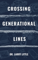 Crossing Generational Lines 1663279012 Book Cover