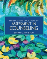 Principles and Applications of Assessment in Counseling